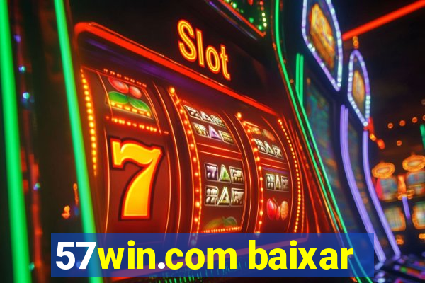 57win.com baixar